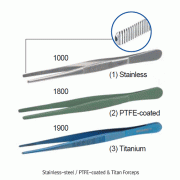 Bochem® Forceps, High Grade Stainless-steel·PTFE-coated·Titan, L105~300mm<br>With Blunt & Ridged Tip, 스텐·PTFE코팅·티타늄-포셉/핀셋, 비자성/비부식